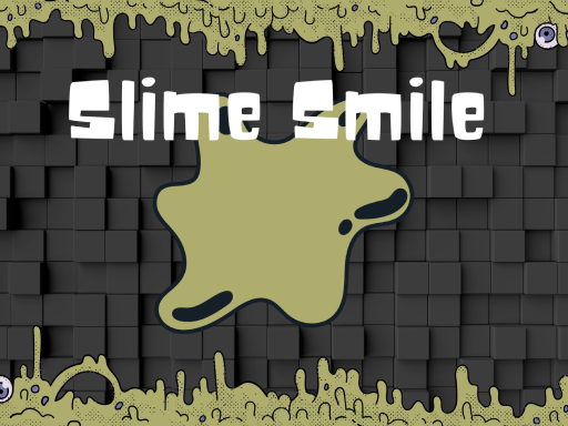Slime Smile Game