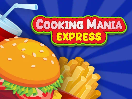 Cooking Mania Express Game
