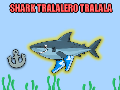Shark Tralalero Tralala Game